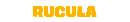 RUCULA